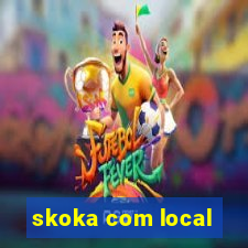 skoka com local